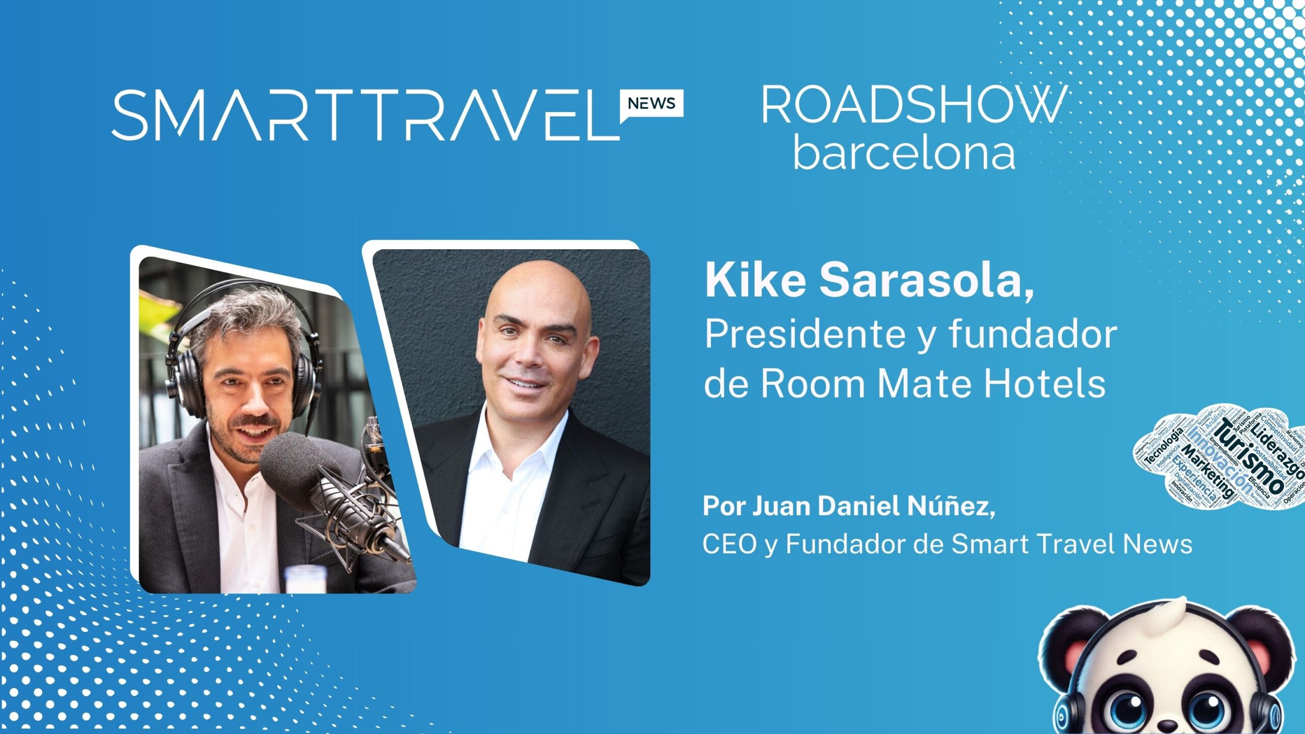 Kike Sarasola: “Nos estamos jugando el futuro del turismo si no reaccionamos ya”